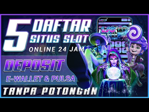 situs slot yang bisa deposit pulsa